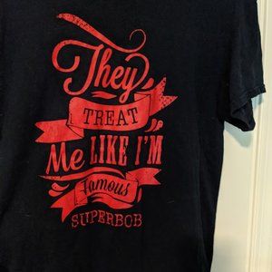 They Treat Me Like I’m Famous **Offers Accepted** Superbob rock band tshirt Med